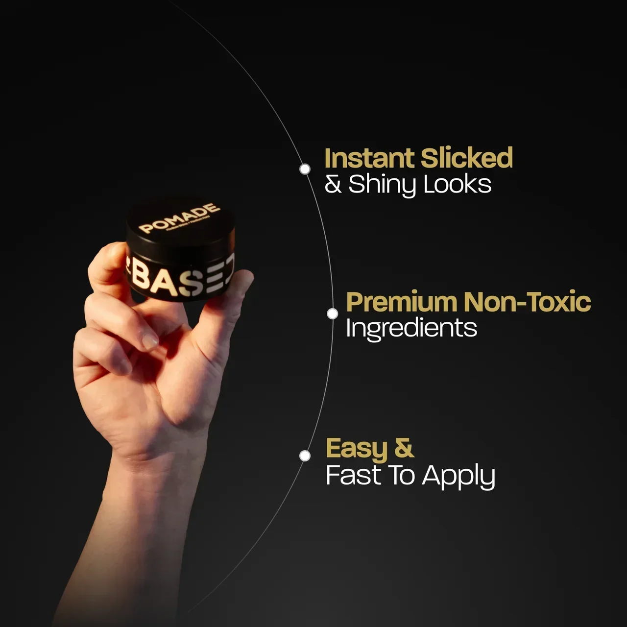 BASED Pomade jar held in a hand beside a list of three benefit points
