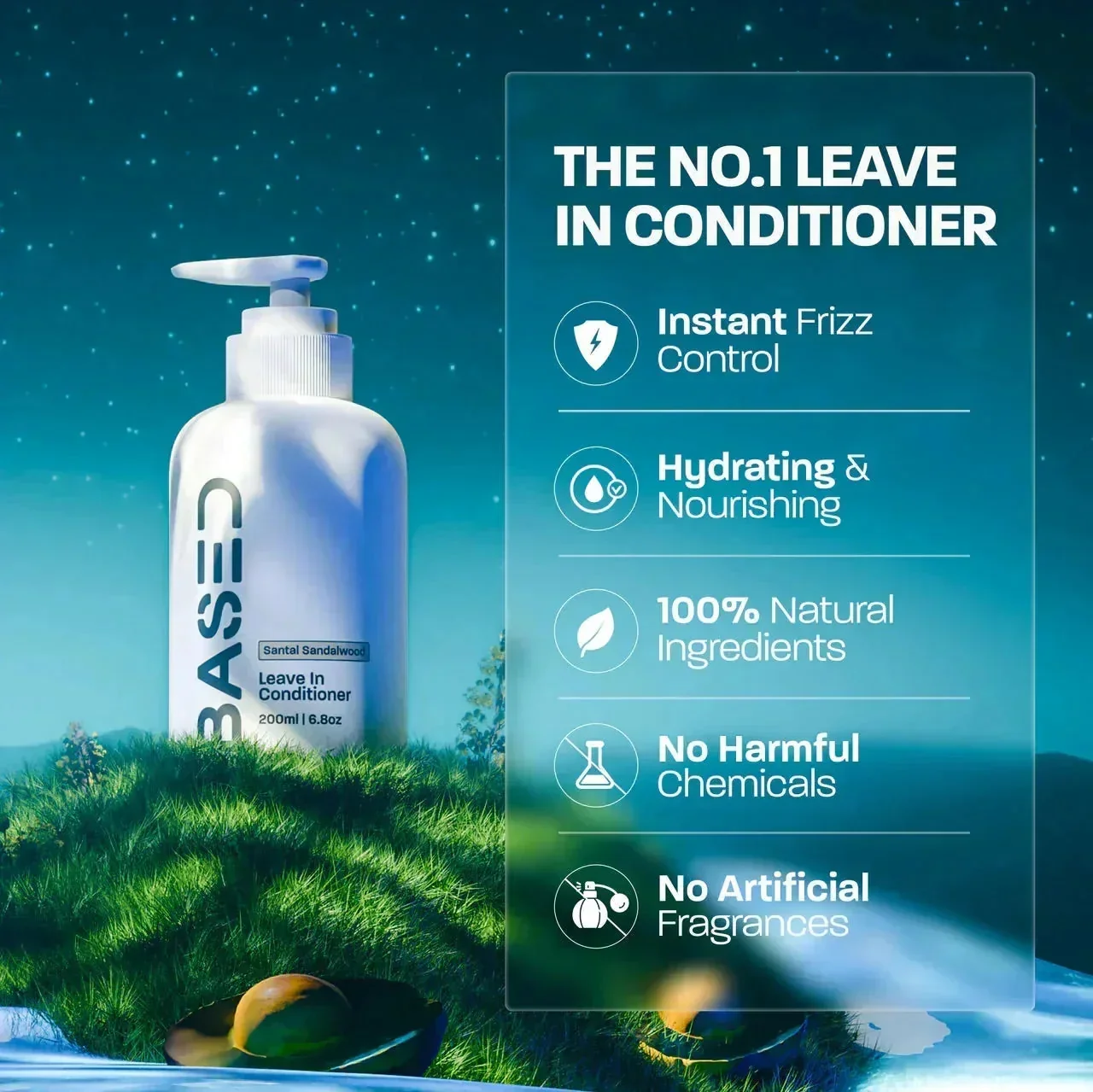 BASED Leave-In Conditioner bottle on grass under a night sky beside a panel listing product benefits